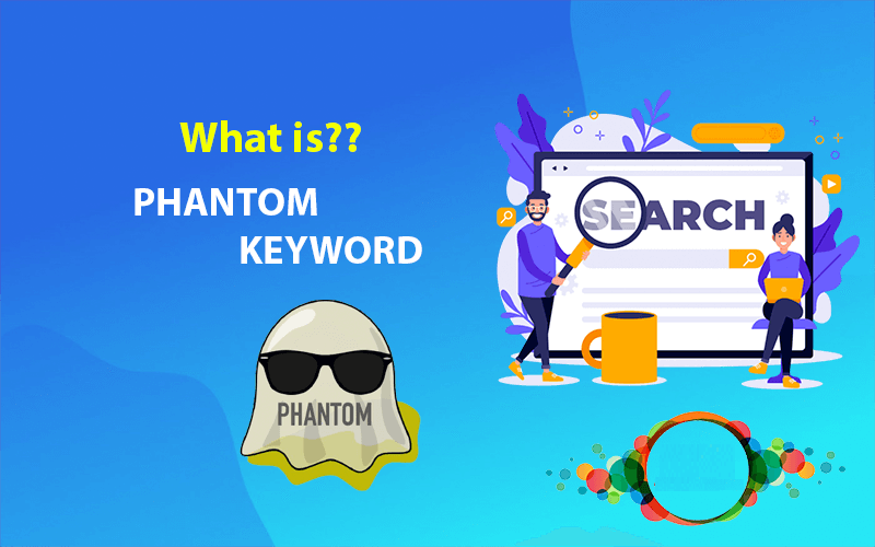 Phantom Keyword là gì